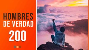 Hombre de Verdad – 200