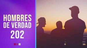 Hombre de Verdad – 202